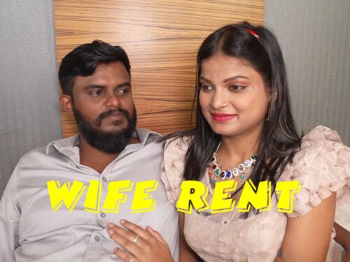 Wife Rent – 2025 – Hindi Sex Short Film