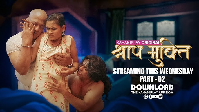 Shraap Mukti – 2025 – S01EP04TO05 – Hindi Sex Web Series – Kahaniplay
